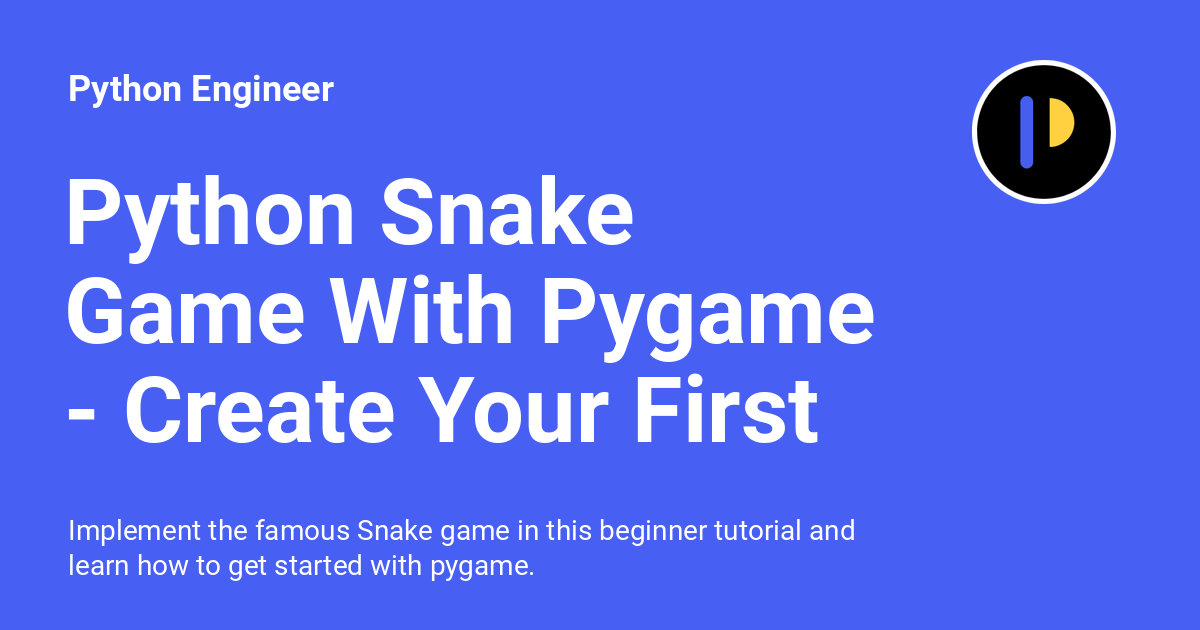 Snake game with PyGame